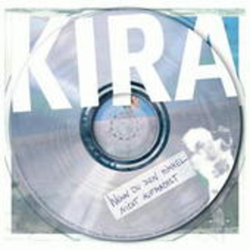 Kira – Wenn du den Himmel nicht aufmachst