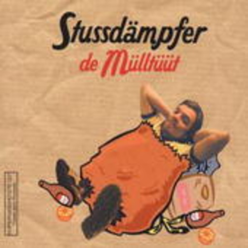 Stussdämpfer – De Mülltüüt