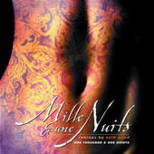 Diverse – Mille & Une Nuits - One Thousand & One Nights - Remixes By Said Mrad
