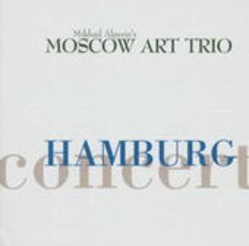 Mikhail Alperin's Moscow Art Trio – Hamburg Concert