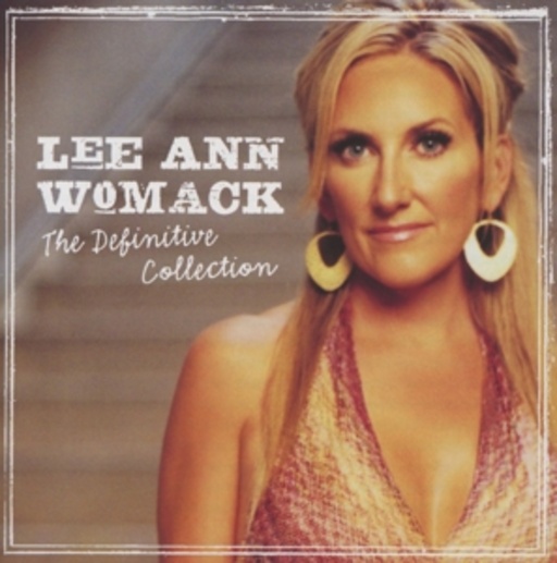 Lee Ann Womack – The Definite Collection