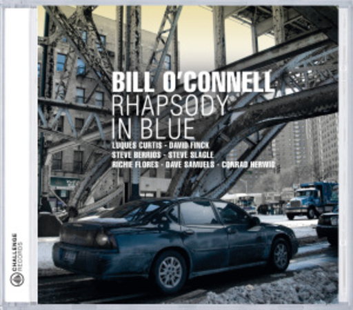 Bill O'Connell – Rhapsody In Blue