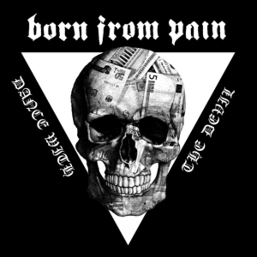 Born From Pain – Dance With The Devil