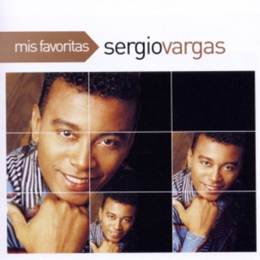 Sergio Vargas – Mis Favoritas