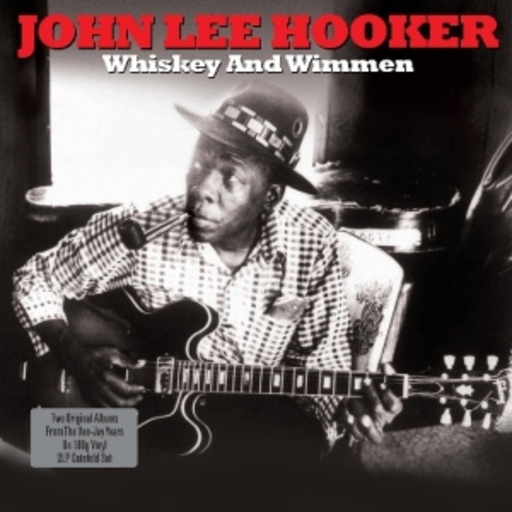 John Lee Hooker – Whiskey And Wimmen