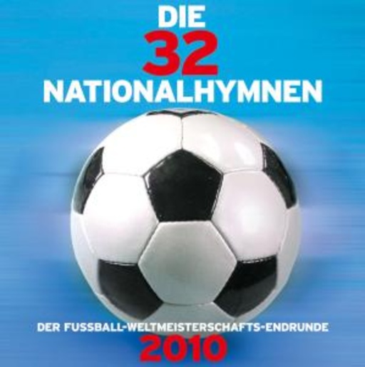 Slovak Radio Symphony Orchestra – Die 32 Nationalhymnen der Fussball-Weltmeisterschaft 2010