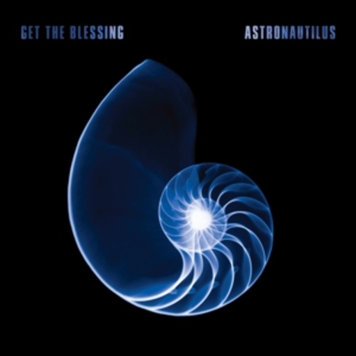 Get The Blessing – Astronautilus