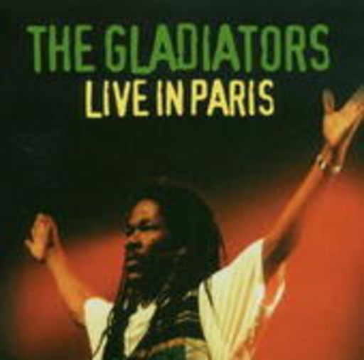 The Gladiators – Live In Paris