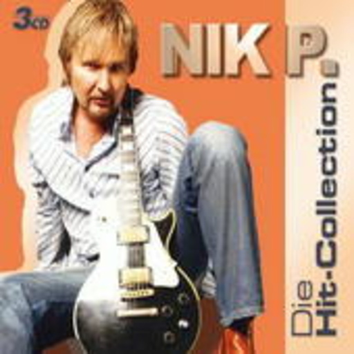 Nik P. – Die Hit-Collection