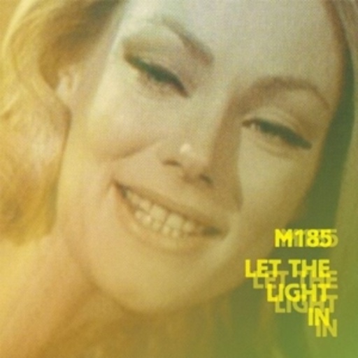 M185 – Let The Light In