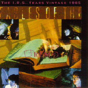 R.E.M. – Fables Of The Reconstruction