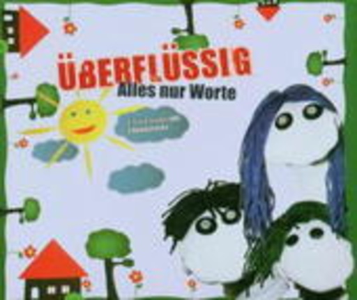 Überflüssig – Alles nur Worte