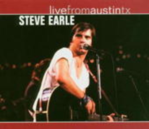 Steve Earle – Live From Austin 1986