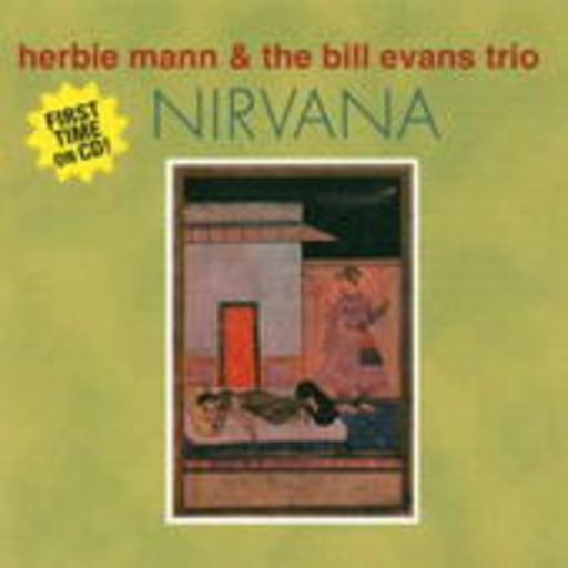 Herbie Mann & Bill Evans – Nirvana