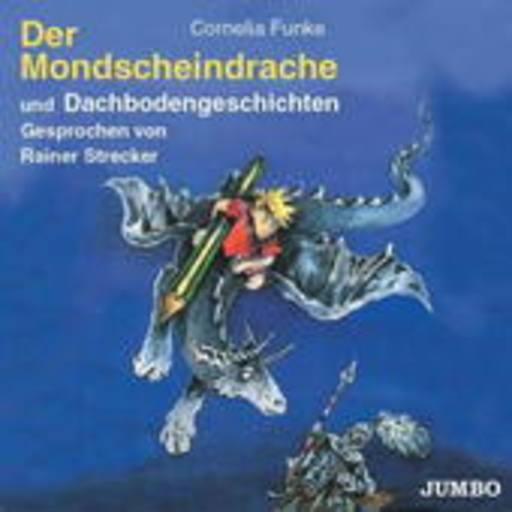 Cornelia Funke – Der Mondscheindrache