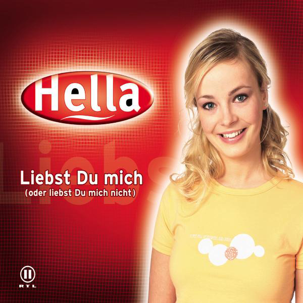 Hella – Liebst du mich (oder liebst du mich nicht)