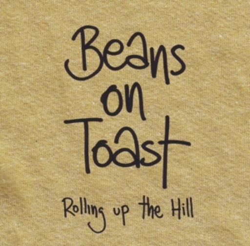 Beans On Toast – Rolling Up The Hill