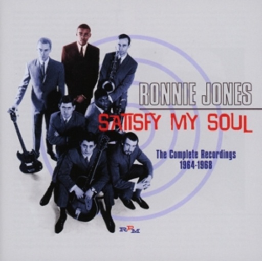 Ronnie Jones – Satisfy My Soul - Complete Recordings 1964-1968