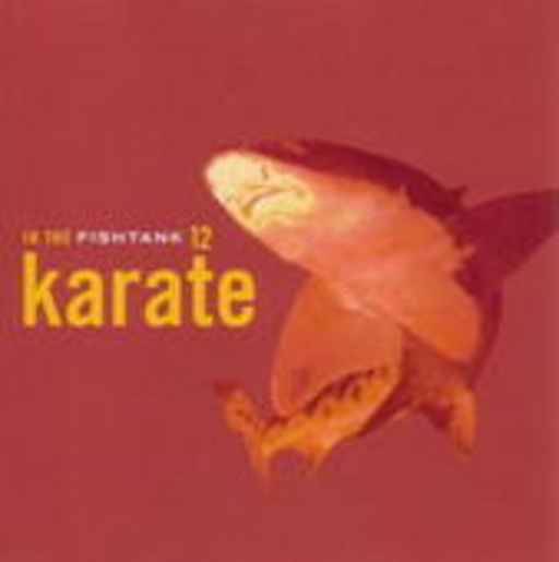 Karate – In The Fishtank 12
