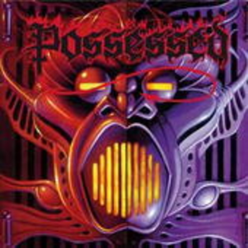 Possessed – Beyond The Gates//The Eyes Of Horror