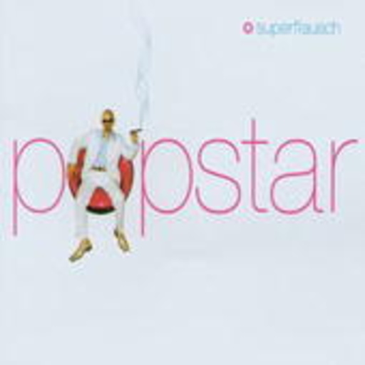 Superflausch – Popstar