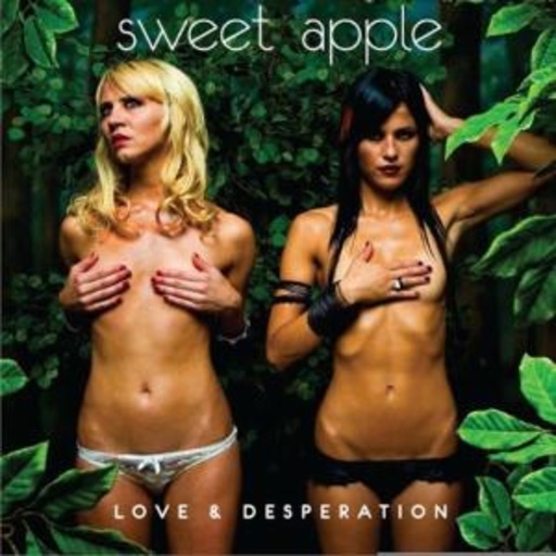 Sweet Apple – Love & Desperation