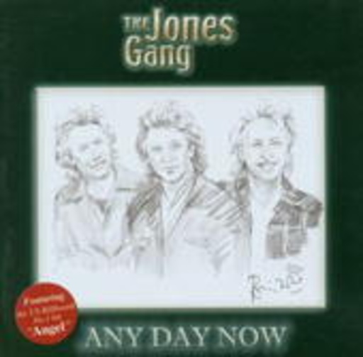 The Jones Gang – Any Day Now