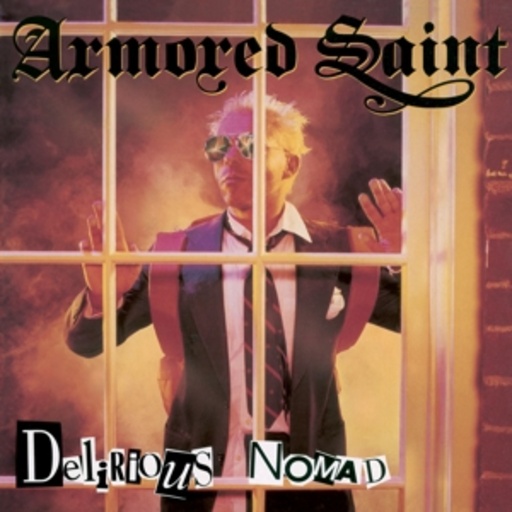 Armored Saint – Delirious Nomad