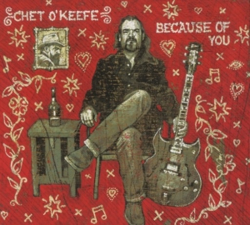 Chet O'Keefe – Because Of You