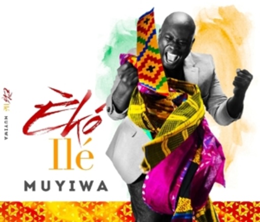 Muyiwa – Eko Ile
