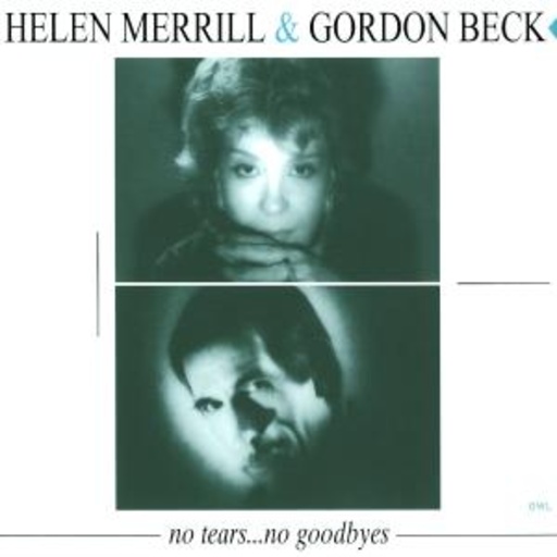Helen Merrill/Gordon Beck – No Tears No Goodbyes
