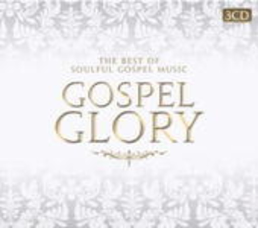 Diverse – Gospel Glory - The Best Of Soulful Gospel Music