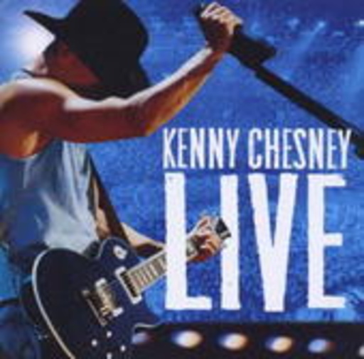 Kenny Chesney – Live