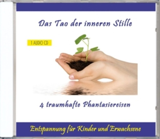 Diverse – Das Tao der inneren Stille