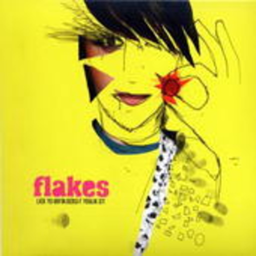 Flakes – Lick Your Fingers If You Like It