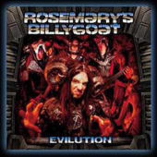 Rosemary's Billygoat – Evilution