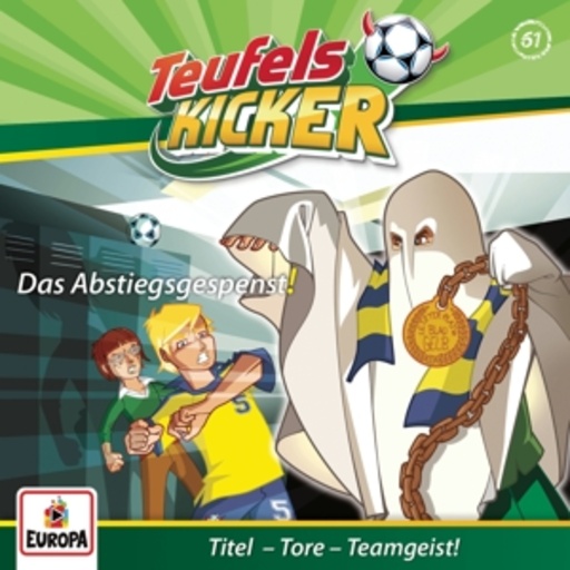 Die Teufelskicker – Das Abstiegsgespenst! (61)