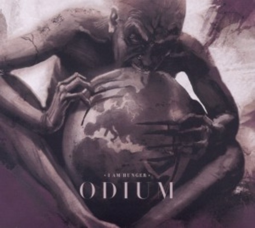 I Am Hunger – Odium