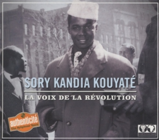 Sory Kandia Kouyaté – La Voix De La Revolution