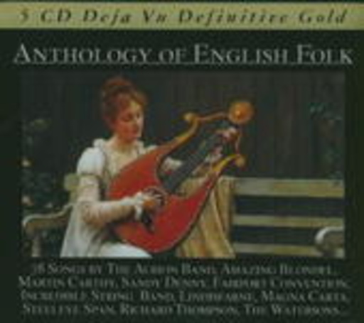 Diverse – Anthology Of English Folk - Definitive Gold