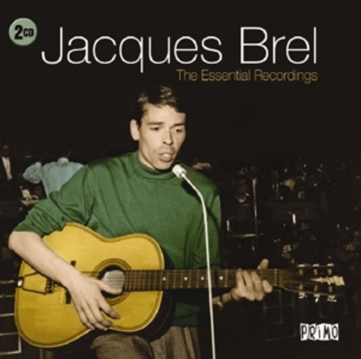 Jacques Brel – The Essential Recordings