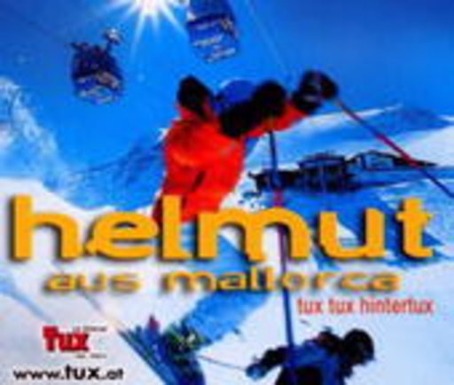 Helmut aus Mallorca – Tux Tux Hintertux