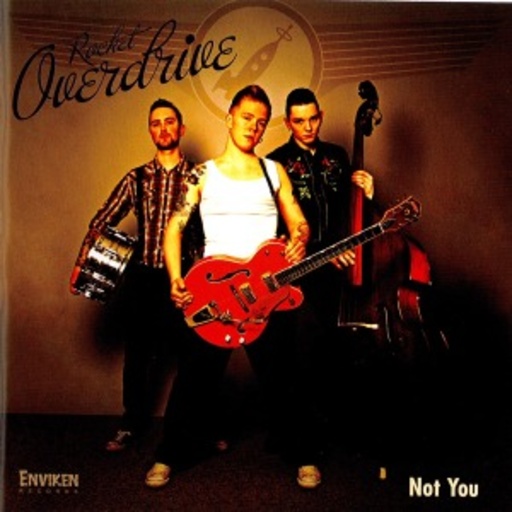 Rocket Overdrive – Not You