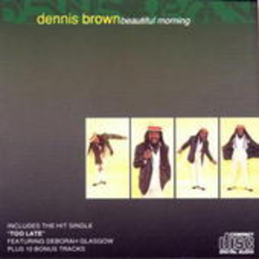 Dennis Brown – Beautiful Morning