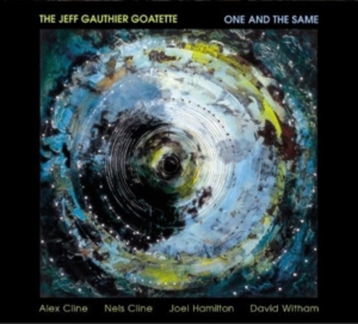 The Jeff Gauthier Goatette – One And The Same