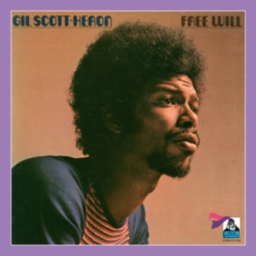 Gil Scott-Heron – Free Will
