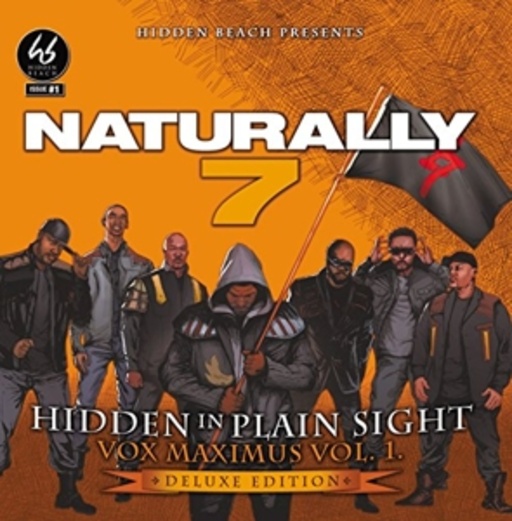 Naturally 7 – Hidden In Plain Sight - Vox Maximus Vol. 1