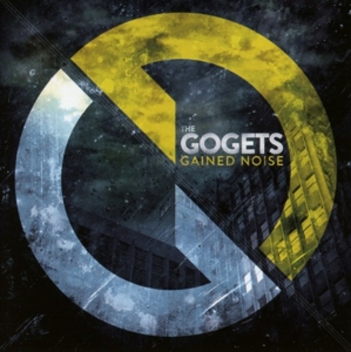 Gogets – Gained Noise