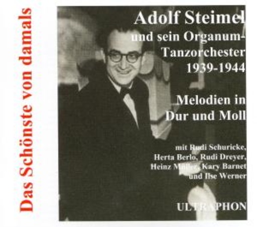 Adolf Steimel & sein Organum-Tanzorchester – Melodien in Dur und Moll