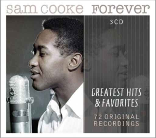 Sam Cooke – Forever - Greatest Hits And Favorites
